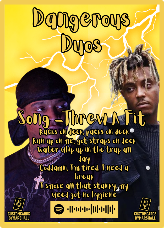 Dangerous Duo Juice WRLD X SkiMaskTheSlumpGod Threw A fit Card
