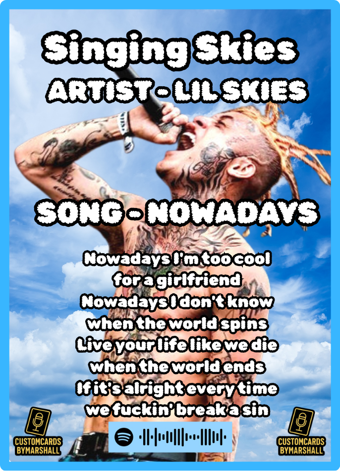 Singing Skies Lil Skies Nowadays Card.