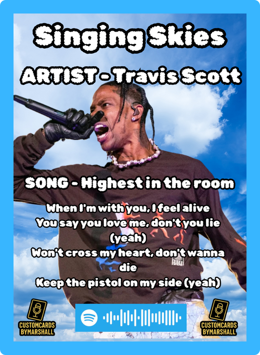 Singing Skies Travis Scott Highest In The room card.