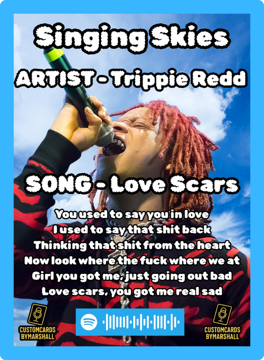 Singing Skies Trippie Redd Love Scars Card.